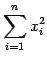 $\displaystyle \sum_{i=1}^{n}x_{i}^2$