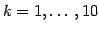 $ k=1, \ldots,10$
