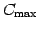 $ C_{\max}$